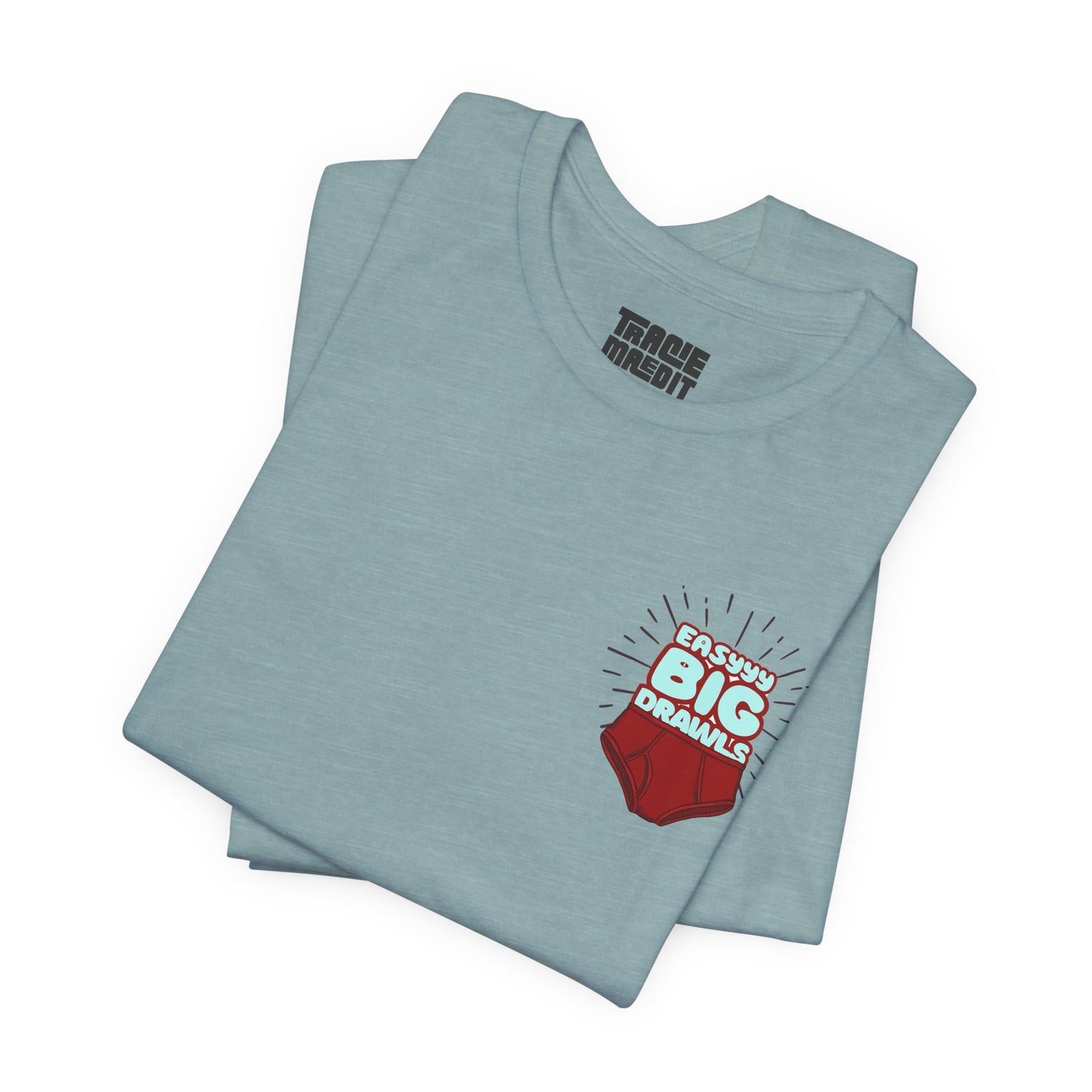 Easyyyy Big Drawls Graphic Tee