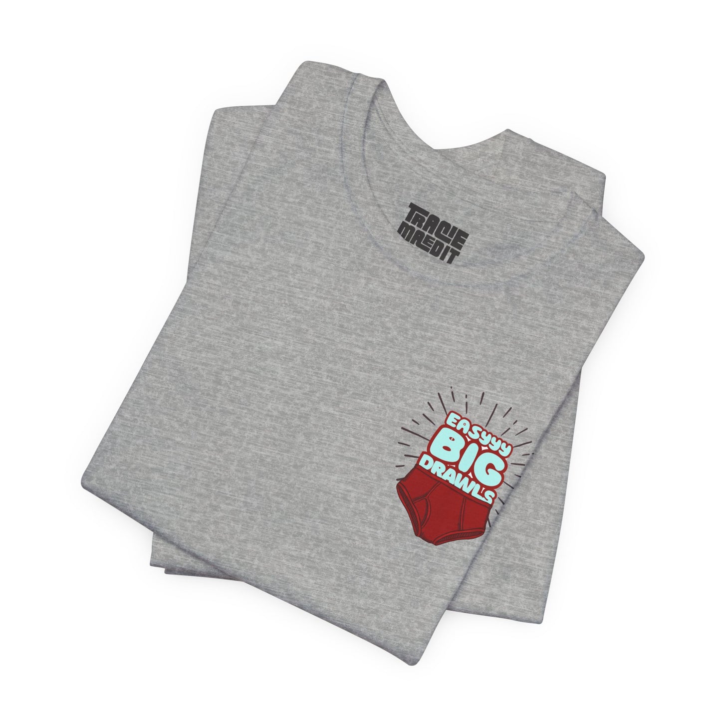 Easyyyy Big Drawls Graphic Tee