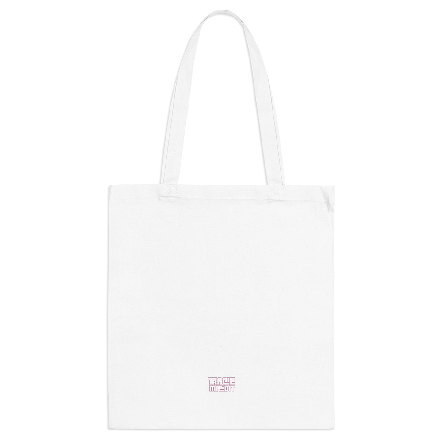 Tote Bag: Every Time I Come Outside