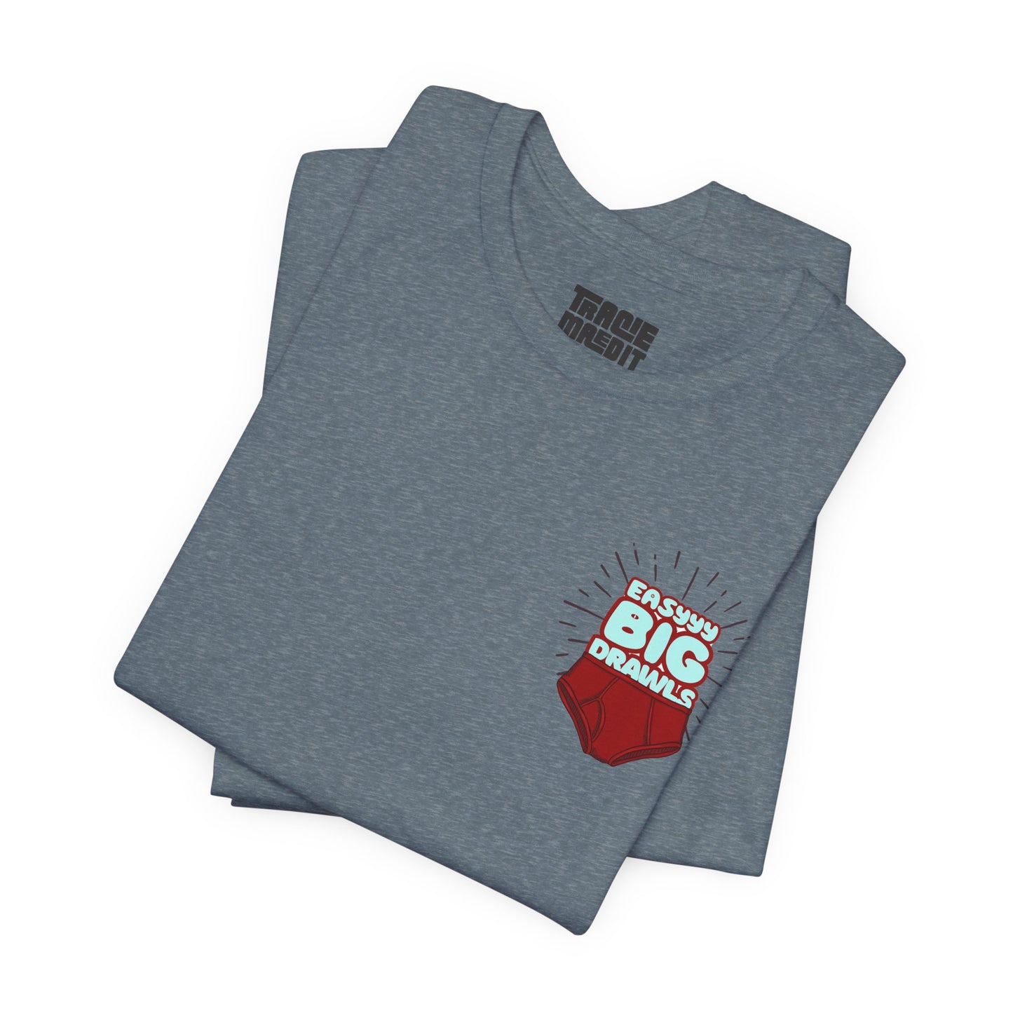 Easyyyy Big Drawls Graphic Tee