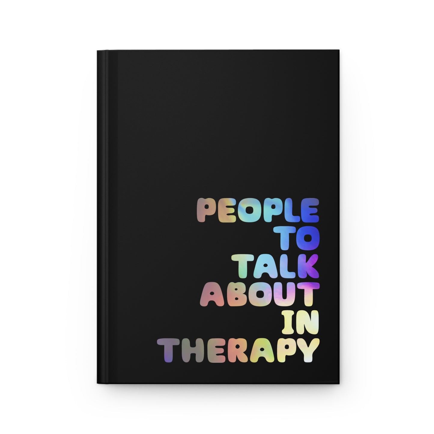 People to Talk About in Therapy: Blank Journal
